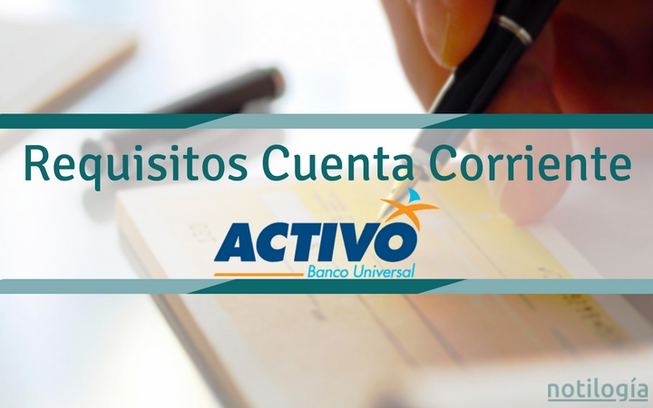 requisitos_cuenta_corriente_banco_activo