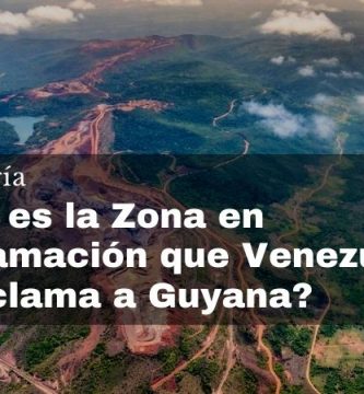 ¿Qué es la Zona en Reclamación que Venezuela le reclama a Guyana?