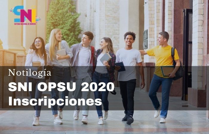 SNI OPSU 2020 Inscripciones