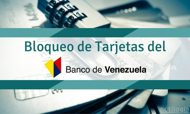 bloqueo_de_tarjetas_del_banco_de_venezuela_1-1