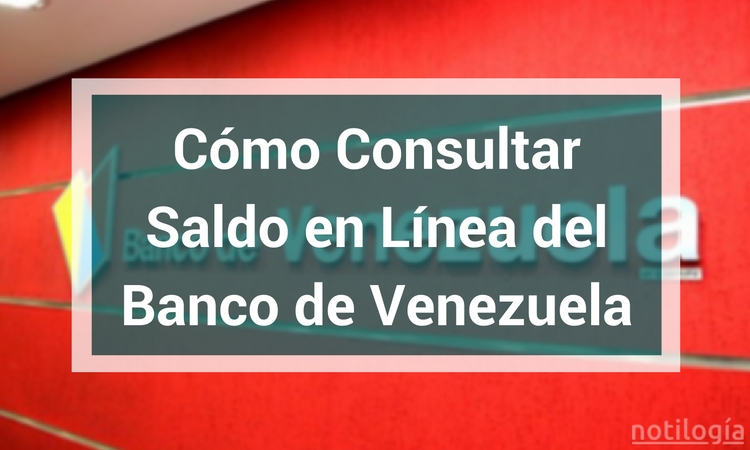 como_consultar_saldo_en_linea_del_banco_de_venezuela