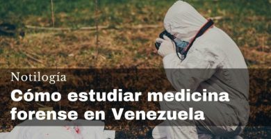 Cómo estudiar medicina forense en Venezuela