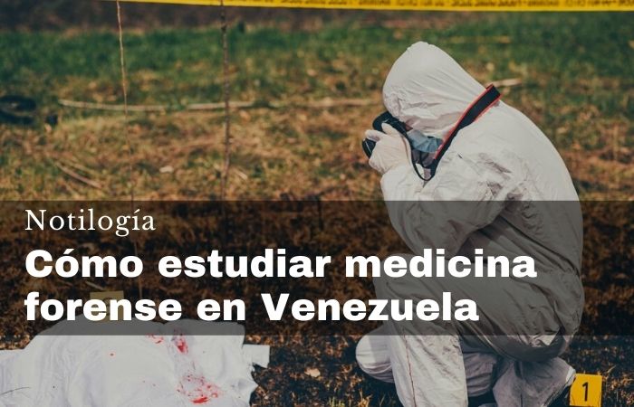 Cómo estudiar medicina forense en Venezuela