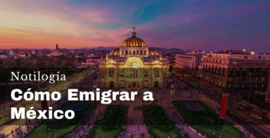 Cómo Emigrar a México