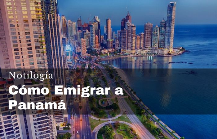 Cómo Emigrar a Panamá
