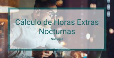 Cómo Calcular Horas Extras Nocturnas en Venezuela