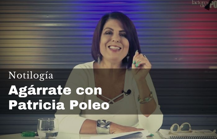 Agárrate con Patricia Poleo