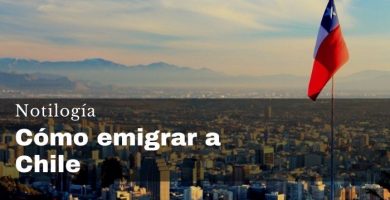 Cómo emigrar a Chile