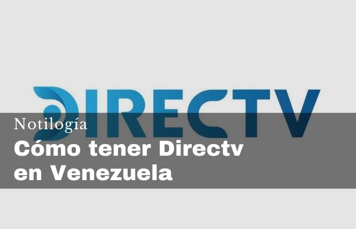 Cómo tener Directv en Venezuela