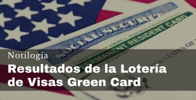 Resultados de la Lotería de Visas Green Card