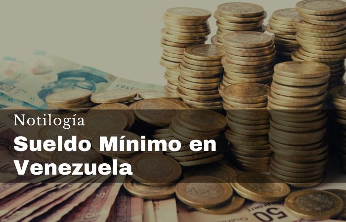 Sueldo Mínimo en Venezuela