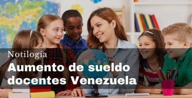 Aumento de sueldo docentes Venezuela