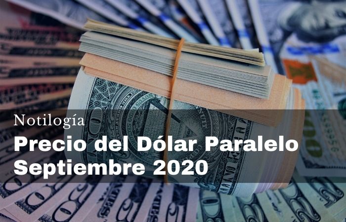 Precio Del Dolar Paralelo Septiembre 2020 Historico Notilogia