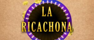 Cómo Jugar Y ganar La Ricachona